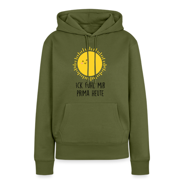Ick fühl mir prima - Frauen Premium Hoodie - Khaki