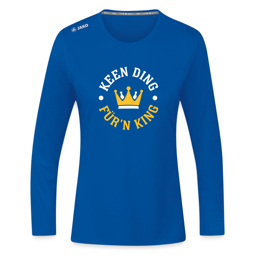 Keen Ding für'n King - Frauen Sport Langarmshirt - Royalblau
