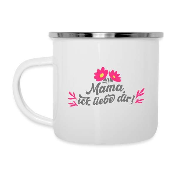 Mama, ick liebe dir! - Emaille Tasse