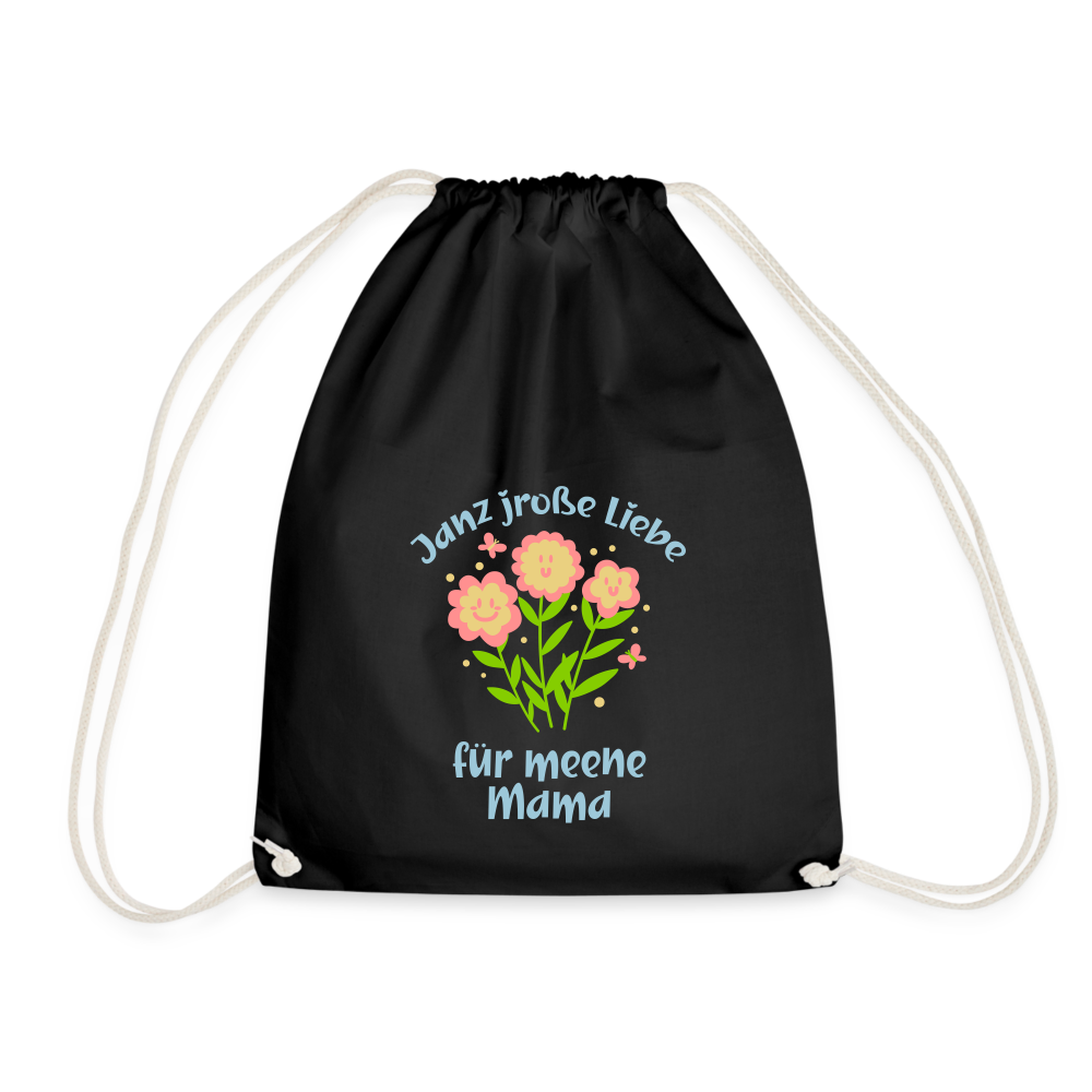Janz jroße Liebe für meene Mama - Turnbeutel - Schwarz