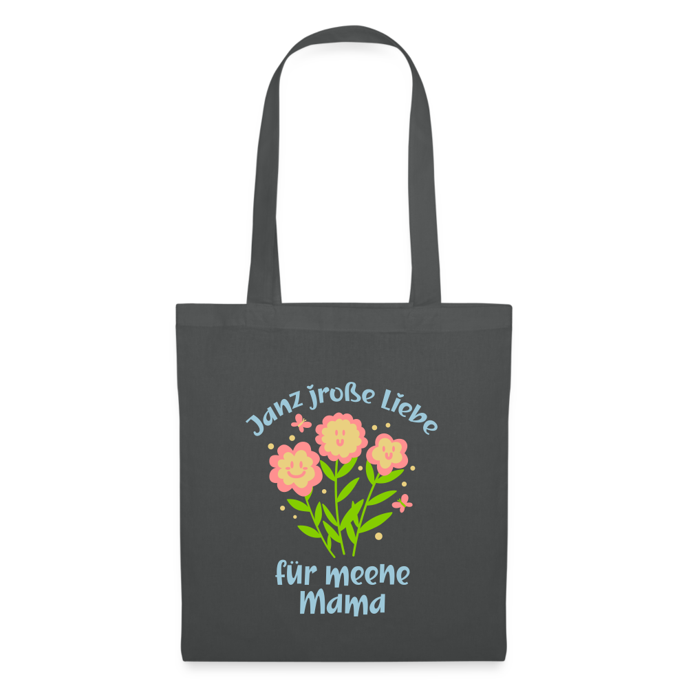 Janz jroße Liebe für meene Mama - Stoffbeutel - Graphite