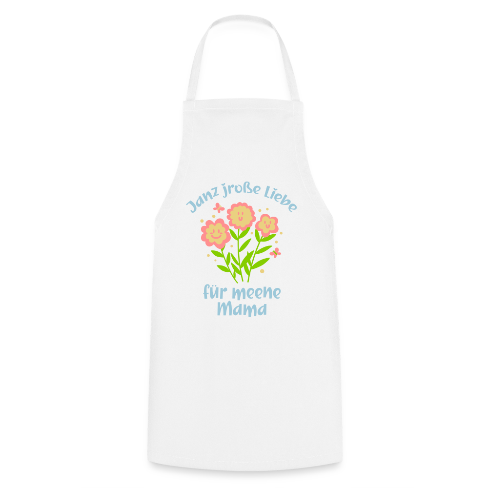 Janz jroße Liebe für meene Mama - Kochschürze - weiß