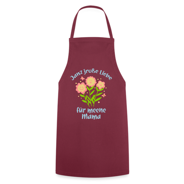Janz jroße Liebe für meene Mama - Kochschürze - Bordeaux
