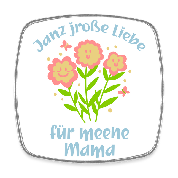 Janz jroße Liebe für meene Mama - Kühlschrankmagnet - weiß