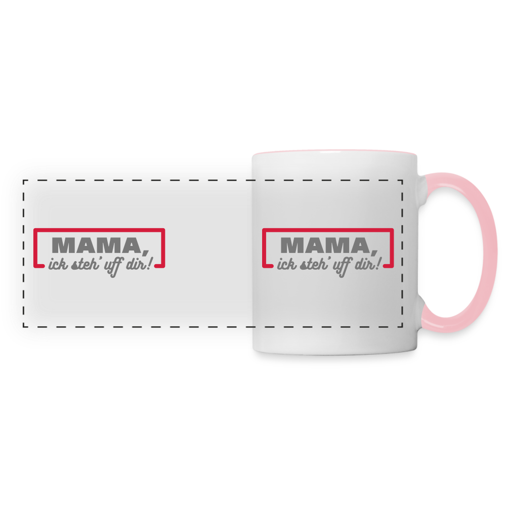 Mama, ick steh' uff dir - Tasse zweifarbig - Weiß/Pink