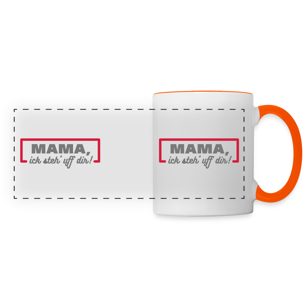 Mama, ick steh' uff dir - Tasse zweifarbig - Weiß/Orange
