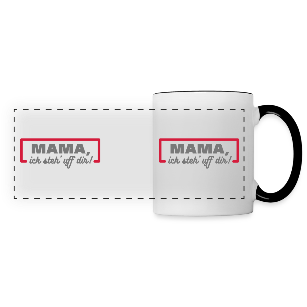 Mama, ick steh' uff dir - Tasse zweifarbig - Weiß/Schwarz