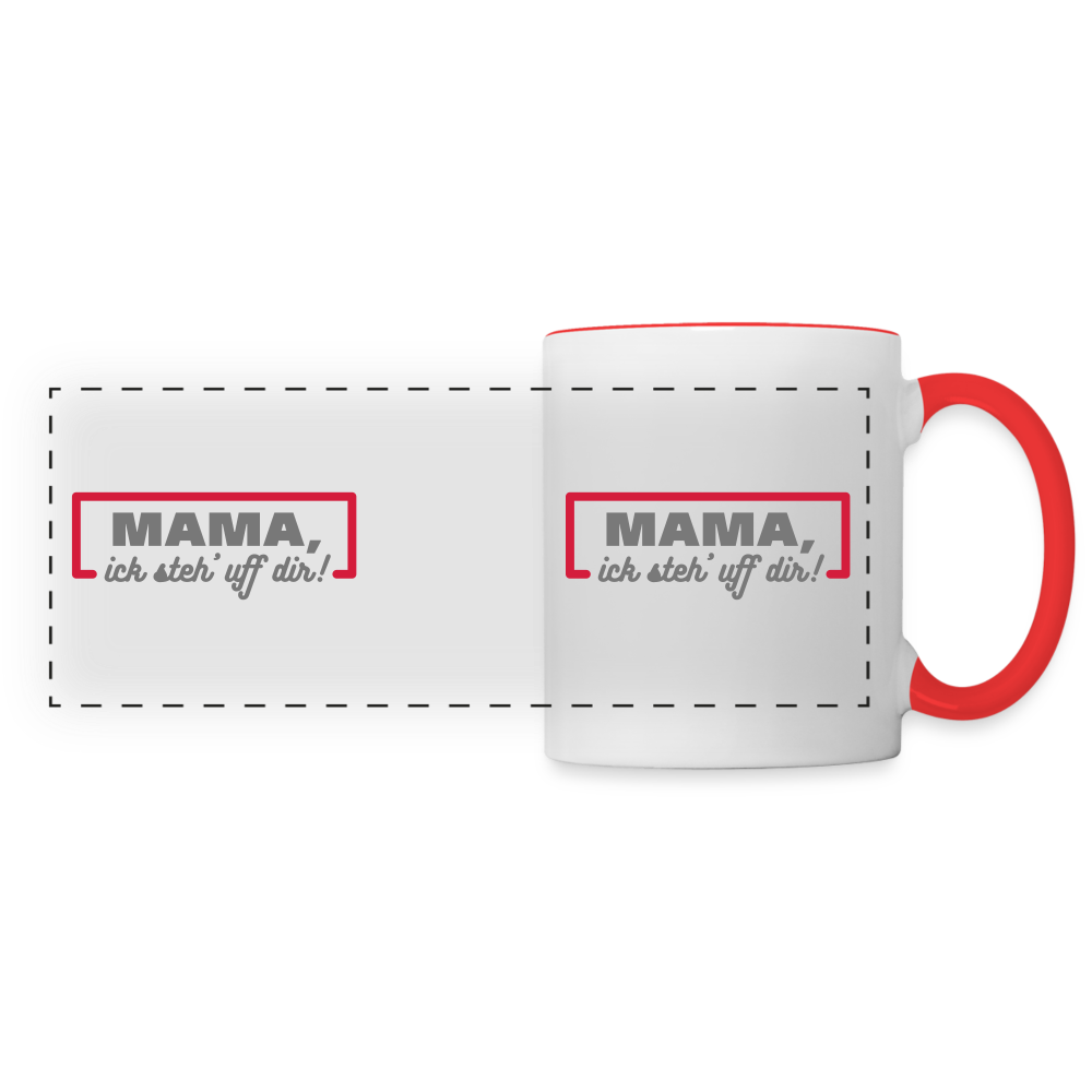 Mama, ick steh' uff dir - Tasse zweifarbig - Weiß/Rot
