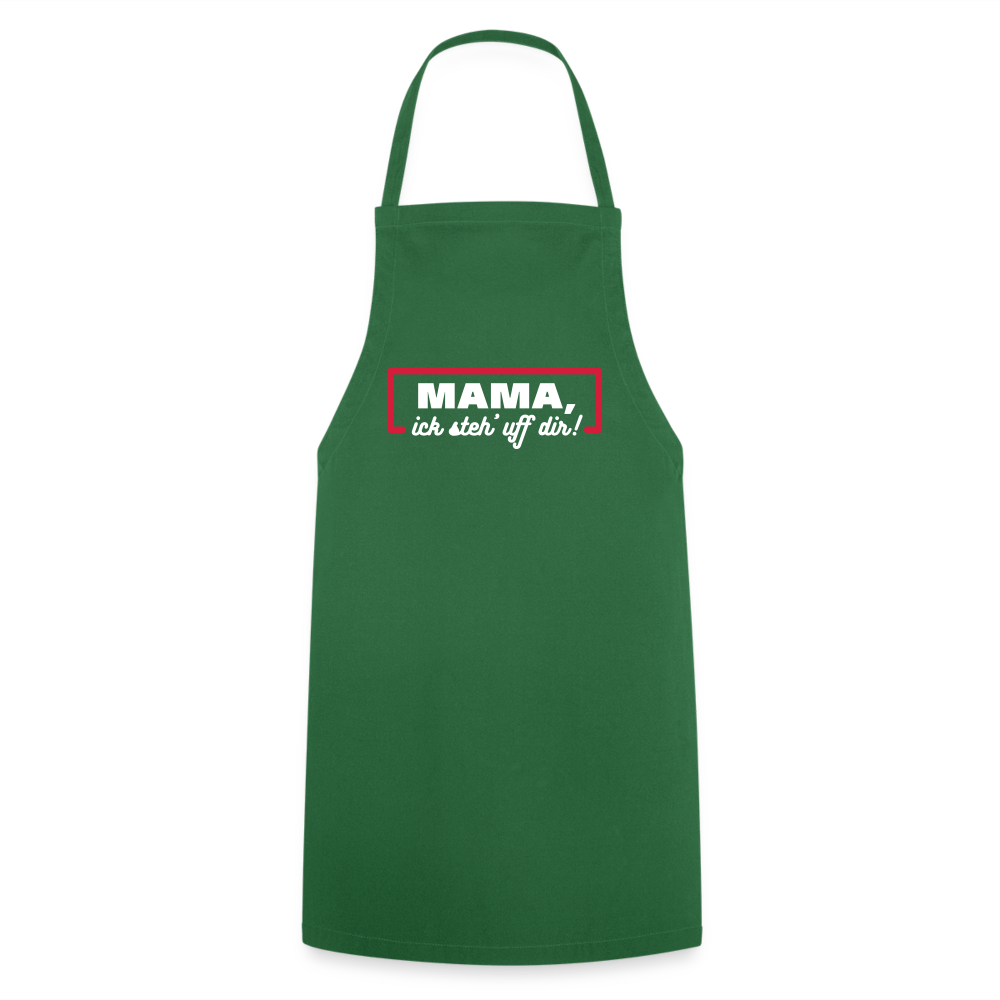 Mama, ick steh' uff dir - Kochschürze - Grün
