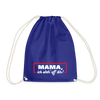 Mama, ick steh' uff dir - Turnbeutel - Königsblau