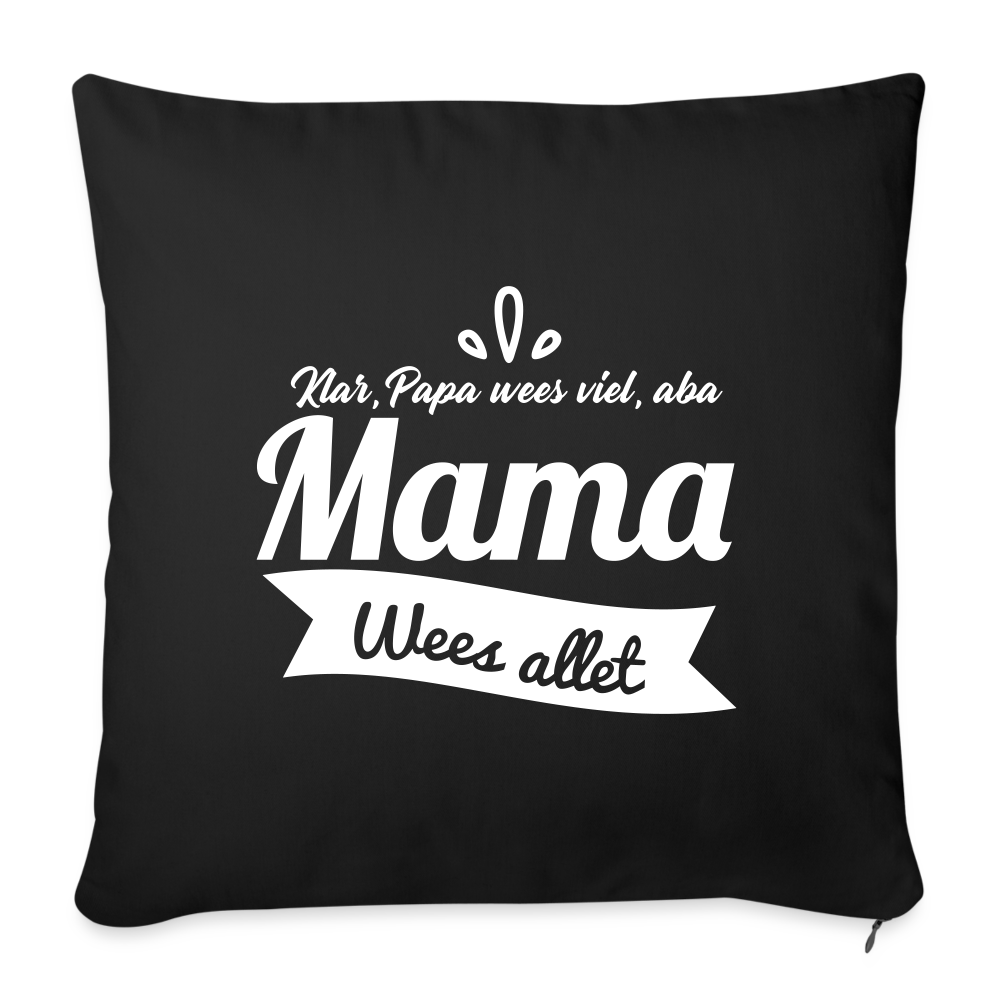 Mama wees allet - Sofakissen mit Füllung (45 x 45 cm) - Schwarz