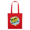 Mama hat jesacht - Stoffbeutel - Rot