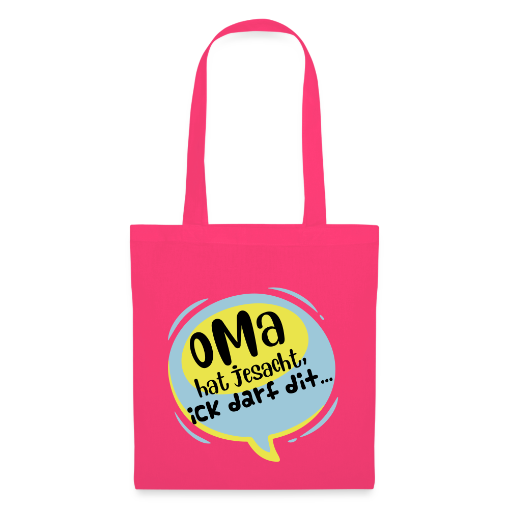 Oma hat jesacht - Stoffbeutel - Azalea