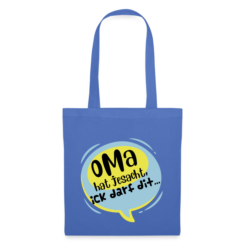 Oma hat jesacht - Stoffbeutel - Hellblau