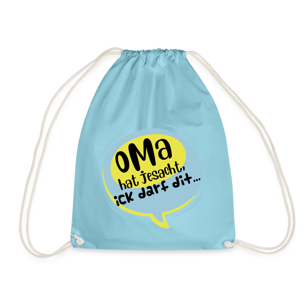 Oma  hat jesacht - Turnbeutel - Aqua
