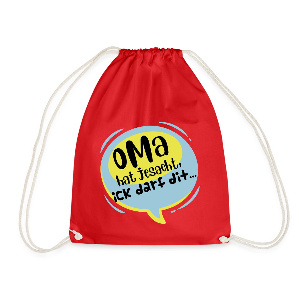 Oma  hat jesacht - Turnbeutel - Rot