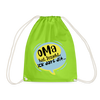 Oma  hat jesacht - Turnbeutel - Neongrün