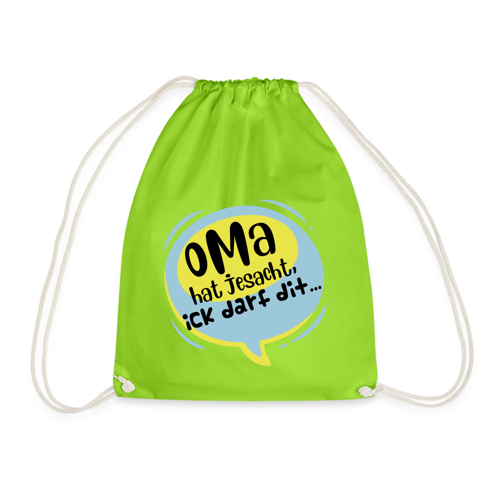 Oma  hat jesacht - Turnbeutel - Neongrün