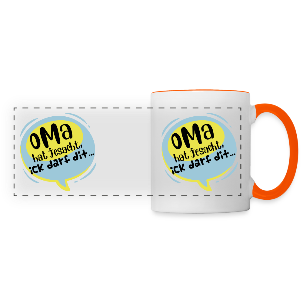 Oma hat jesacht - Tasse zweifarbig - Weiß/Orange