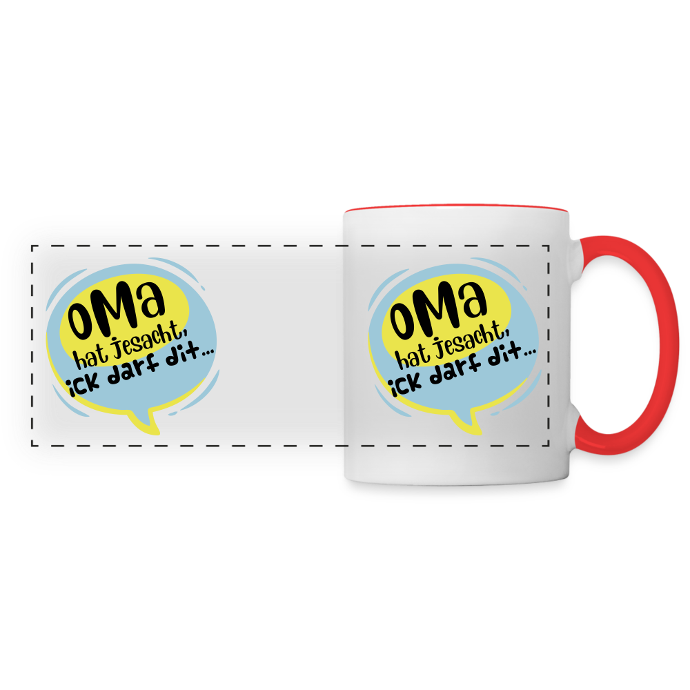 Oma hat jesacht - Tasse zweifarbig - Weiß/Rot