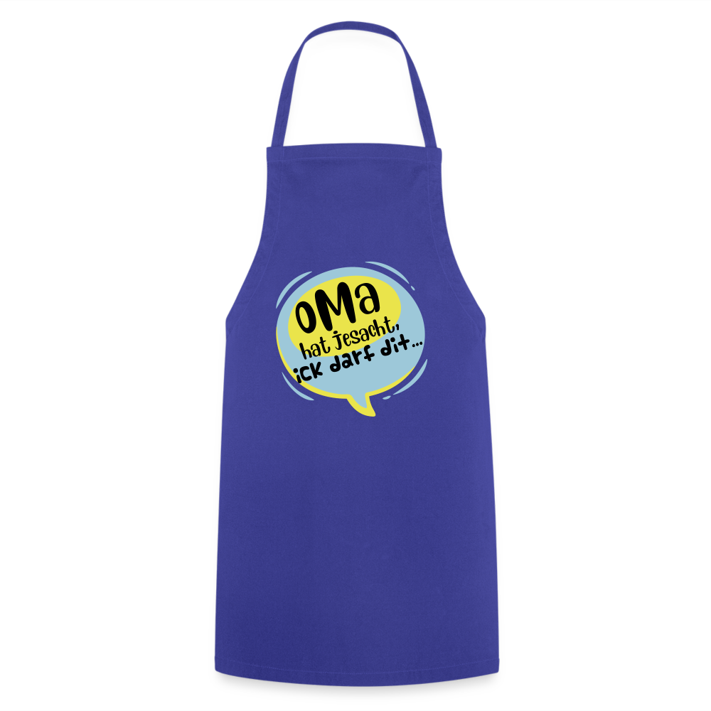 Oma hat jesacht - Kochschürze - Royalblau