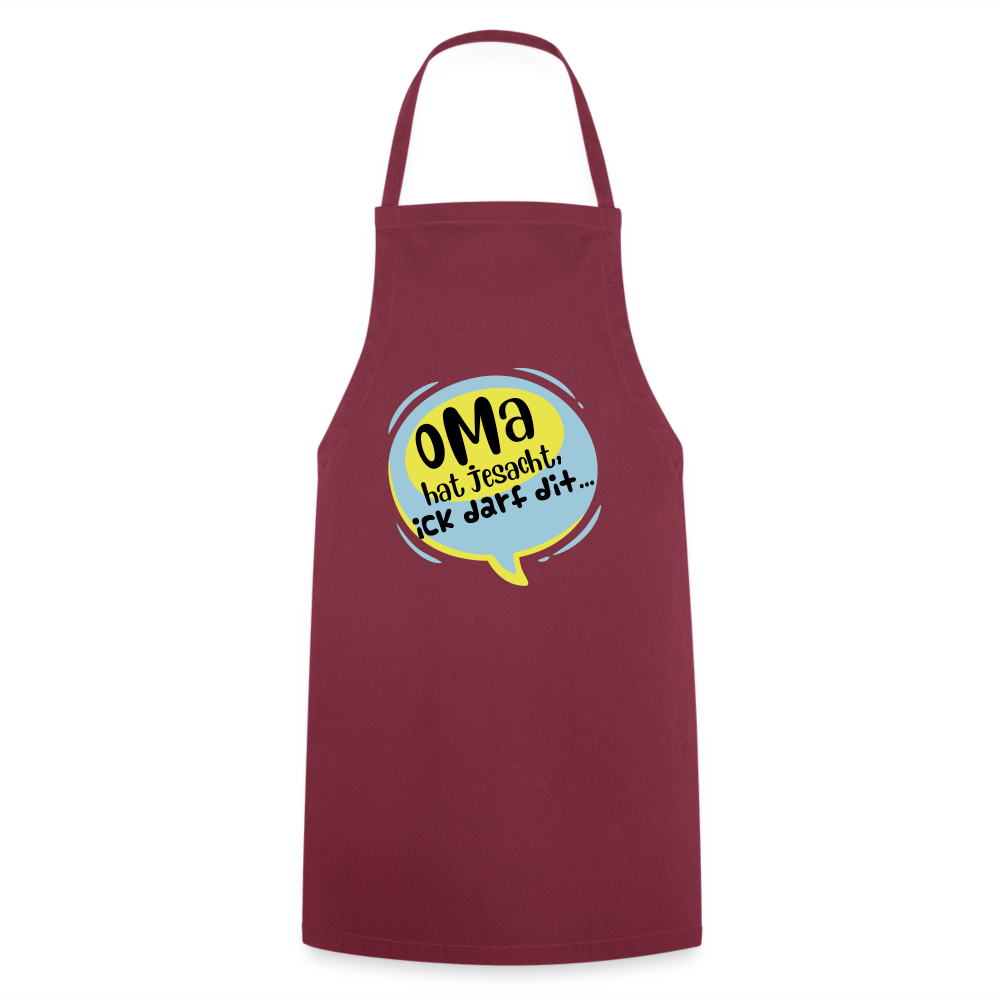 Oma hat jesacht - Kochschürze - Bordeaux