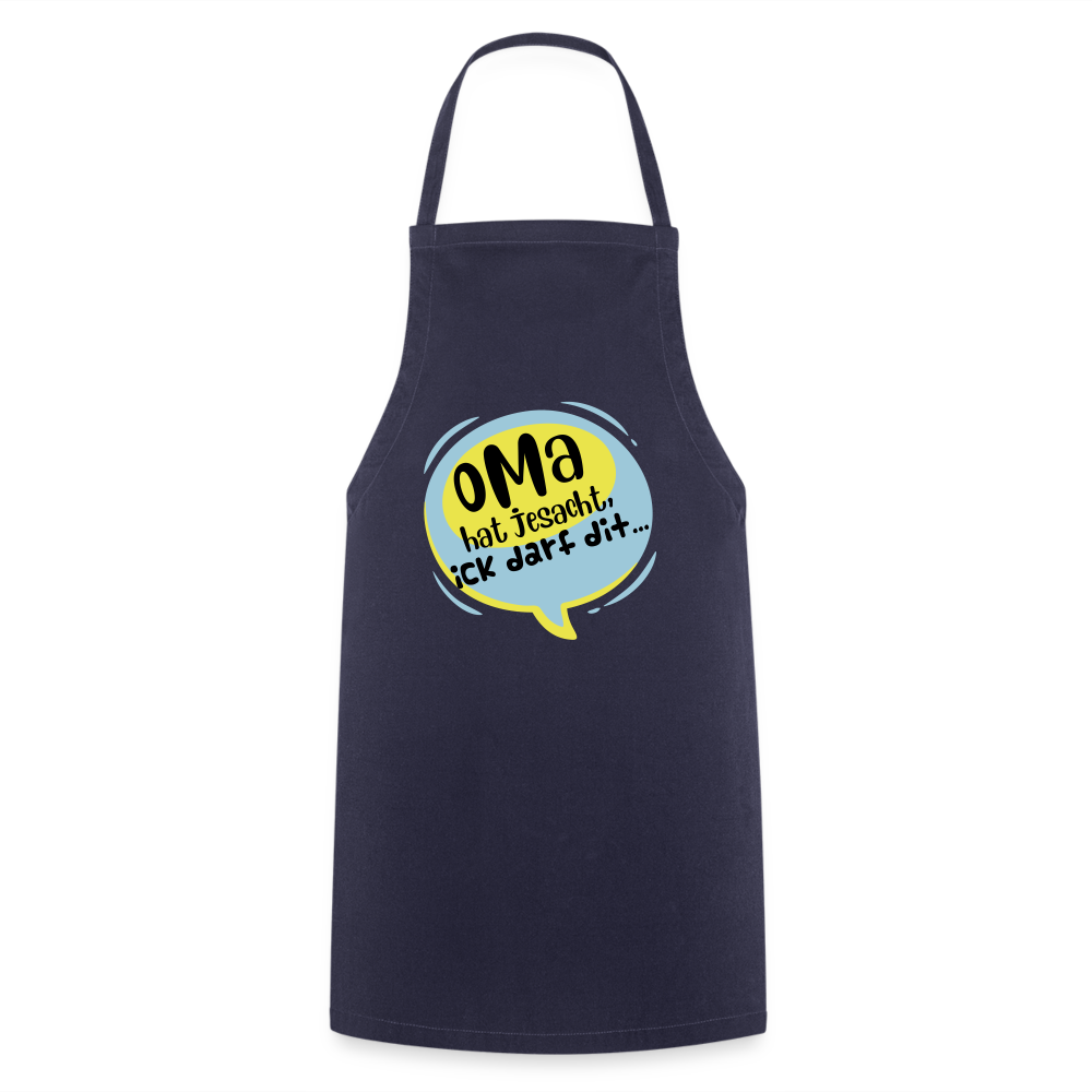 Oma hat jesacht - Kochschürze - Navy
