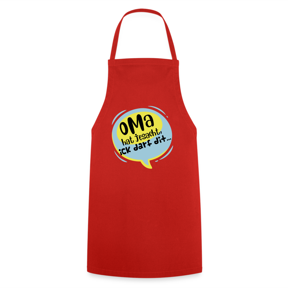 Oma hat jesacht - Kochschürze - Rot