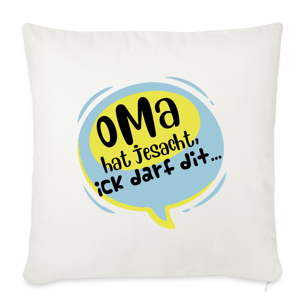 Oma  hat jesacht - Sofakissen mit Füllung (45 x 45 cm) - Naturweiß