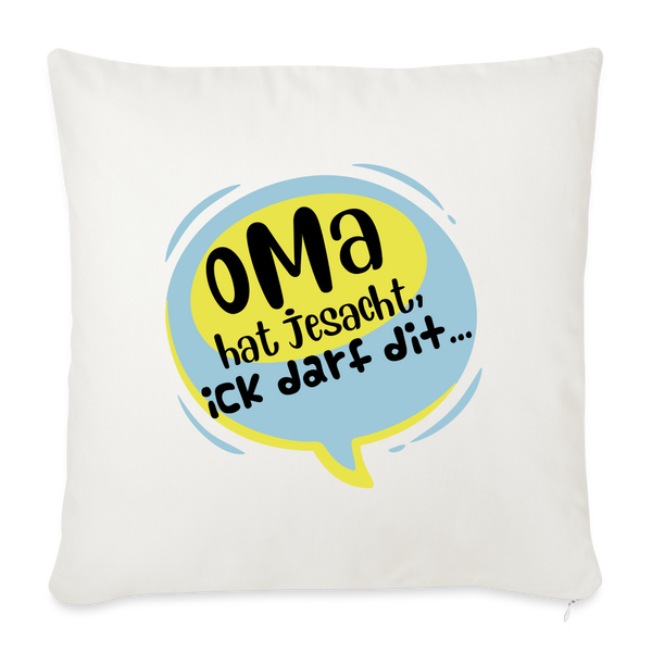 Oma  hat jesacht - Sofakissen mit Füllung (45 x 45 cm) - Naturweiß