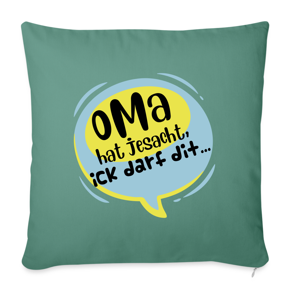 Oma  hat jesacht - Sofakissen mit Füllung (45 x 45 cm) - Tanngrün