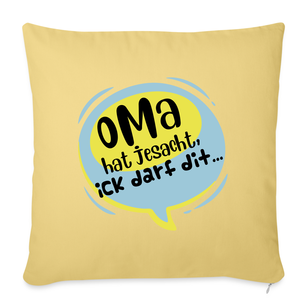 Oma  hat jesacht - Sofakissen mit Füllung (45 x 45 cm) - Hellgelb