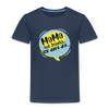 Mama hat jesacht - Kinder Premium T-Shirt - Navy