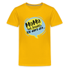 Mama hat jesacht - Teenager Premium T-Shirt - Sonnengelb