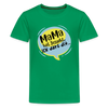Mama hat jesacht - Teenager Premium T-Shirt - Kelly Green