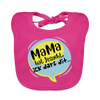 Mama hat jesacht - Lätzchen - Fuchsia