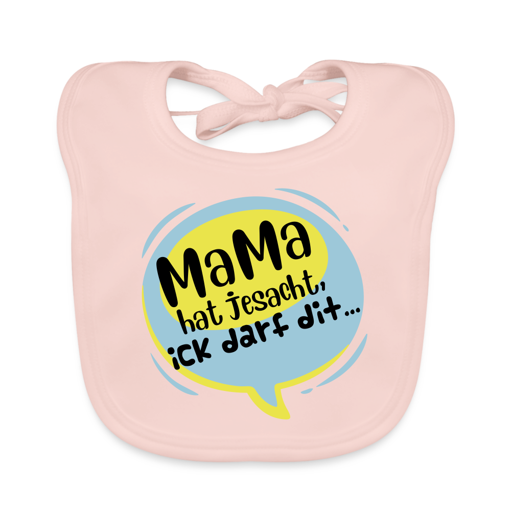 Mama hat jesacht - Lätzchen - Rose