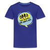 Oma hat jesacht - Teenager Premium T-Shirt - Königsblau