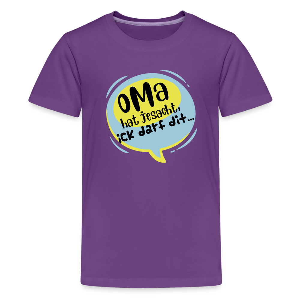 Oma hat jesacht - Teenager Premium T-Shirt - Lila