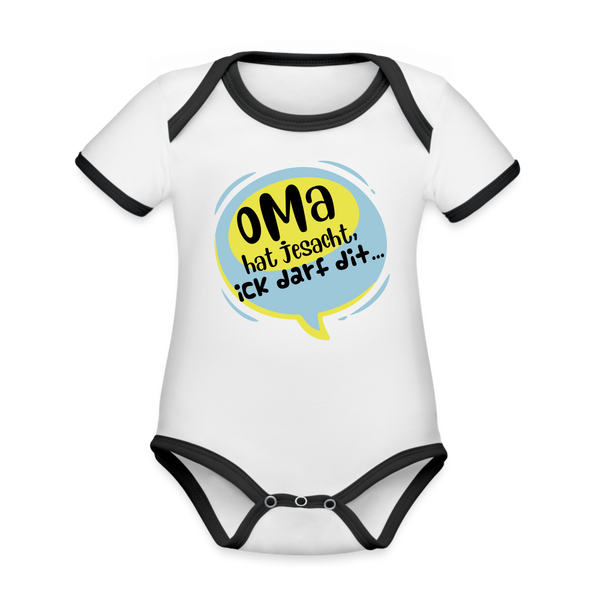 Oma hat jesacht - Baby Bio-Kurzarm-Kontrastbody - Weiß/Schwarz