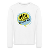 Oma hat jesacht - Kinder Langarmshirt - weiß