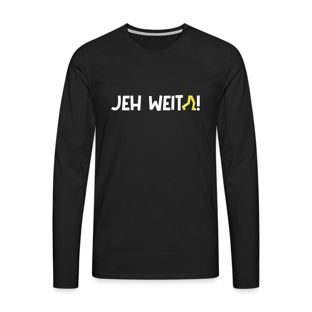 Jeh Weita! - Männer Premium Langamshirt - Schwarz