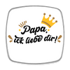 Papa, ick liebe dir!  - Kühlschrankmagnet - weiß