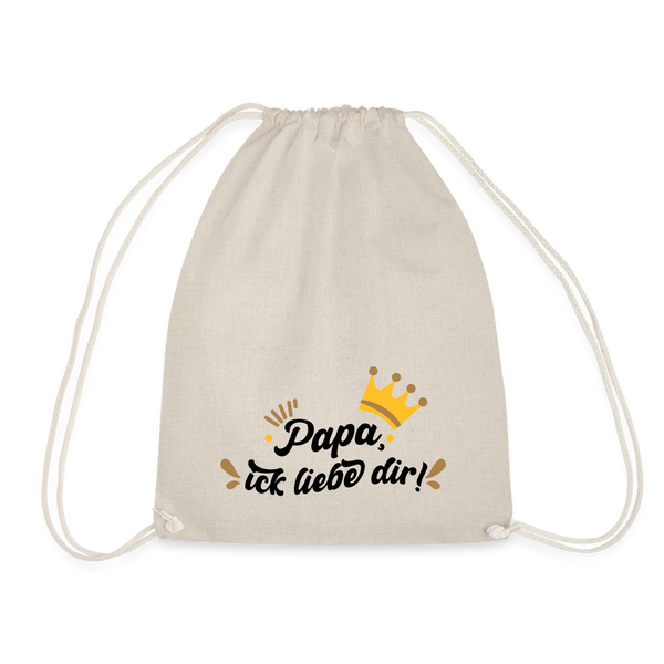 Papa, ick liebe dir!  - Turnbeutel - Natur