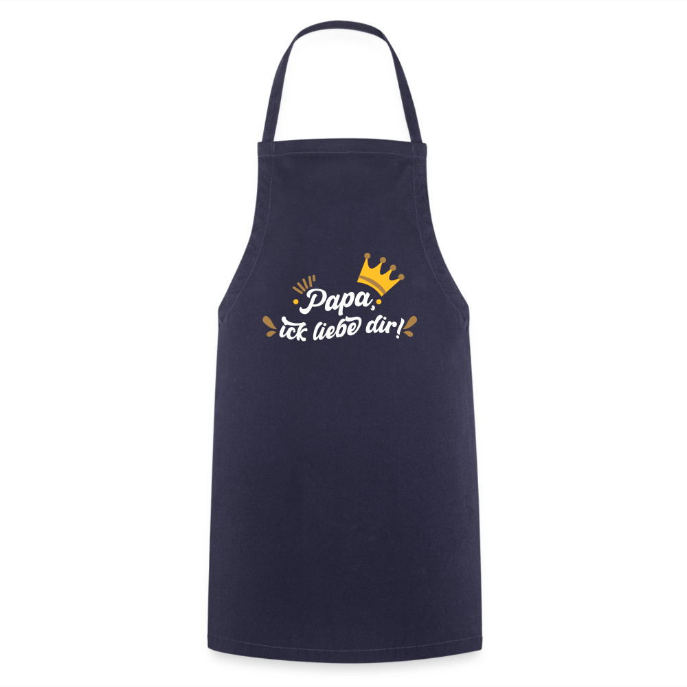 Papa, ick liebe dir!  - Kochschürze - Navy
