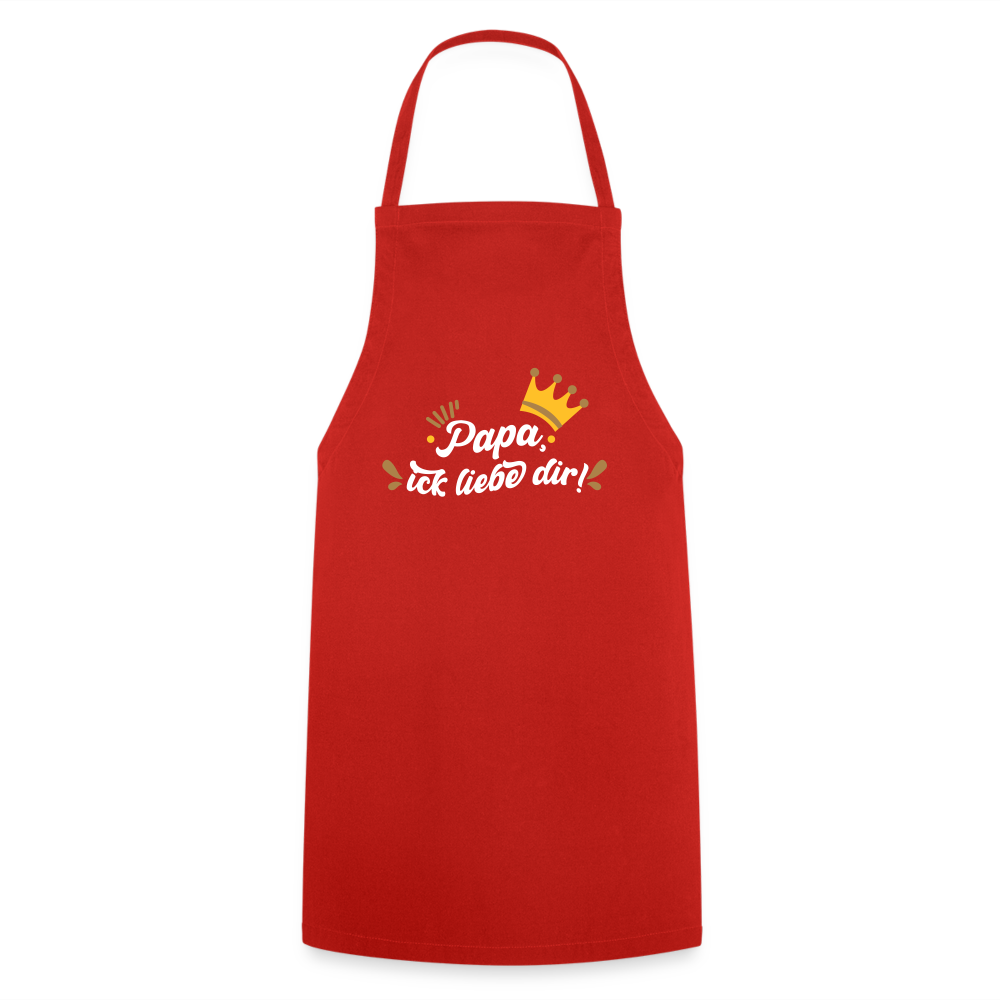 Papa, ick liebe dir!  - Kochschürze - Rot