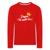 Papa, ick liebe dir!  - Kinder Langarmshirt - Rot