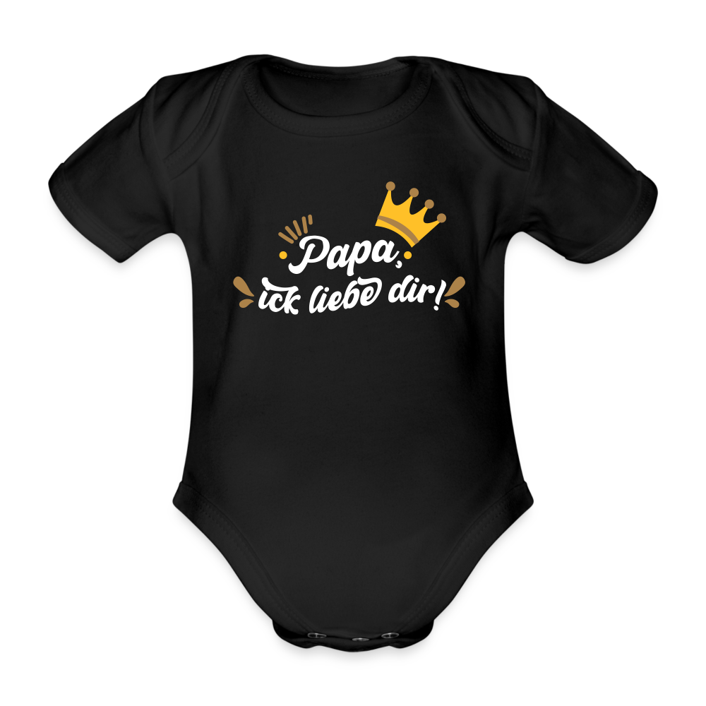 Papa, ick liebe dir!  - Bio-Kurzarmbody - Schwarz