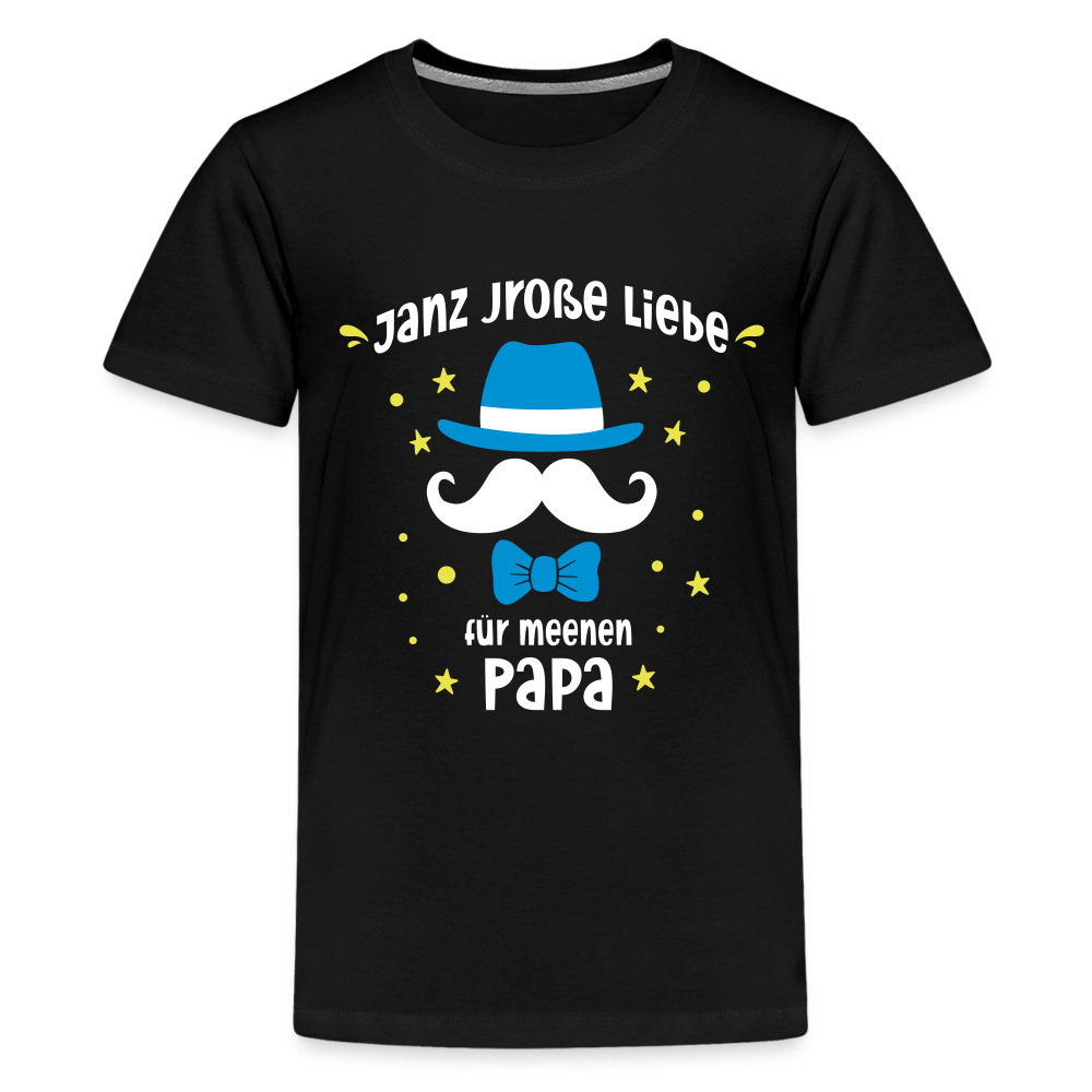 Janz jroße Liebe für meene Papa - Teenager Premium T-Shirt - Schwarz