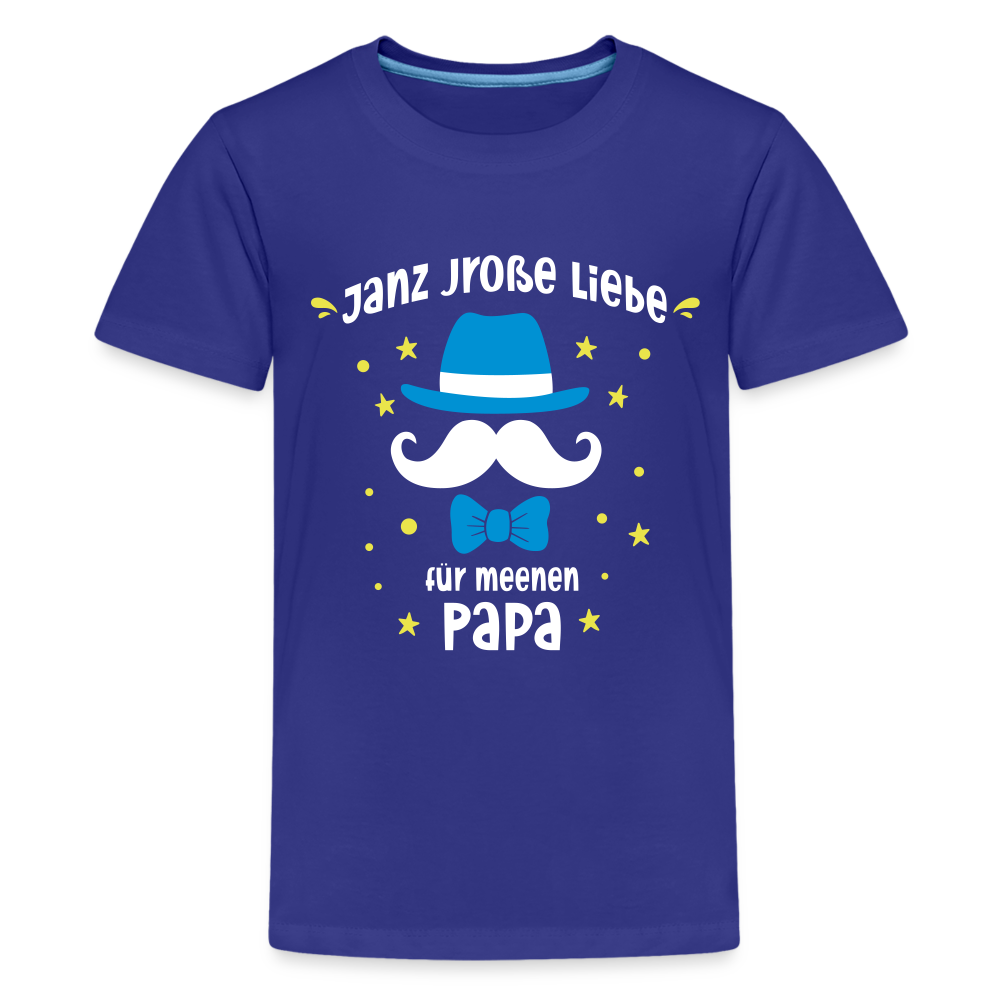 Janz jroße Liebe für meene Papa - Teenager Premium T-Shirt - Königsblau